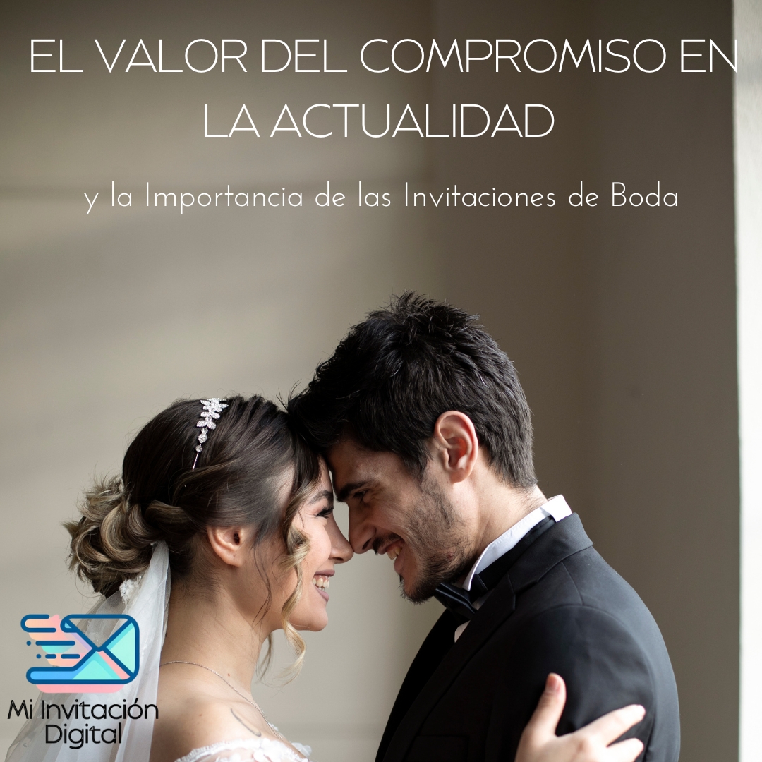 compromiso de boda, importancia de invitaciones digitales
